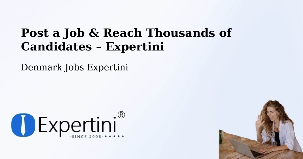 Post a Job in Sabro – Hire the Right Talent - Sabro, Denmark Jobs Expertini